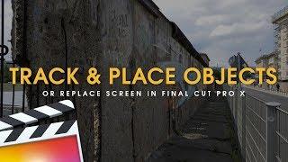 Track & Place Text and Media in Walls, 3D Space & Replace Screens in Final Cut Pro X