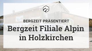 Bergzeit Filiale Alpin in Holzkirchen | Bergzeit