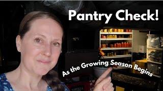Pantry Check + Garden Kickoff ~ What’s Left from Last Year
