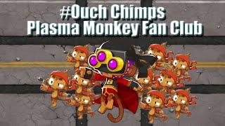 Most underrated Tier 5 Tower! | BTD6 #Ouch Chimps with Plasma Monkey Fan Club