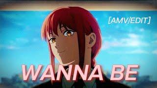 Makima [AMV/EDIT] || Wanna Be || Chainsaw Man