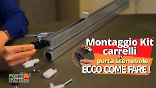 MONTAGGIO KIT CARRELLI PER PORTA SCORREVOLE? ECCO COME FARE!