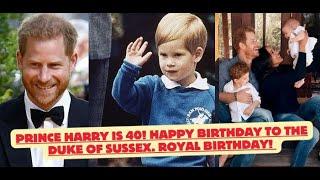 Prince Harry is 40! Happy Birthday to the Duke of Sussex. Royal birthday!