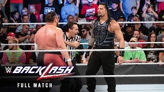 FULL MATCH: Roman Reigns vs. Samoa Joe: WWE Backlash 2018