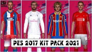 PES 2017 KIT PACK 2020-2021 FOR All Patches By Hano