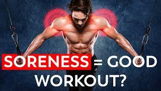 This is what soreness does and does NOT tell you