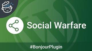 Social Warfare, pour créer vos boutons de partage social -  Bonjour Plugin #2