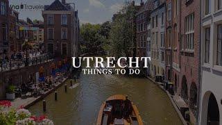 Best Things to do in Utrecht, Netherlands - Travel Guide