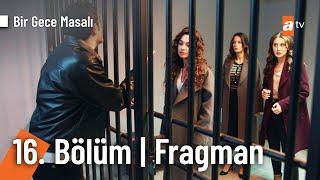 Bir Gece Masalı 16. Bölüm Fragmanı | "Boris, Raşit komiser miymiş?" @birgecemasali