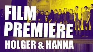 Holger & Hanna | Kinofilmpremiere | 2:40 Min