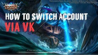 How To Switch Account in Mobile Legends VK