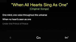 When All Heart Sings As One (JWKaraoke) with Chords