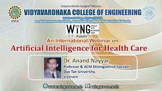 Artificial Intelligence for Health Care by Dr. Anand Nayyar, Professor, DuyTan University,Vietnam