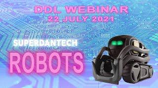 Cozmo 2.0 and Vector 2.0 | DDL Webinar of July 2021