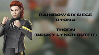 Thorn (Becky Lynch Outfit) - Body Appreciation Ryona - Tom Clancy’s Rainbow Six Siege