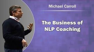 The Business of NLP Coaching