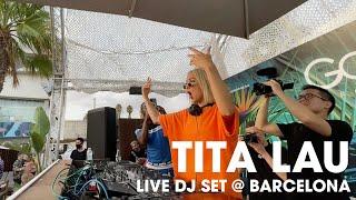 TITA LAU LIVE @ BARCELONA, GO BEACH CLUB / TECH HOUSE / FISHER, CLOONEE, WADE, ELI BROWN