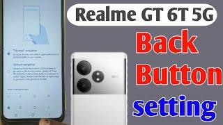 Realme gt 6t Back Button Settings Realme gt 6t Back Button Change/Realme gt 6t 5g