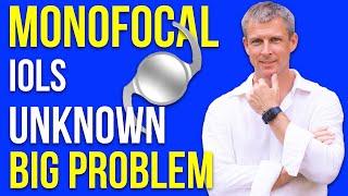 Problem of monofocal IOLs uncovered