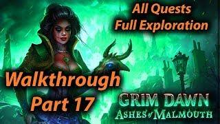 Grim Dawn Walkthrough Part 17 (All Quests + Full Exploration + Expansion)