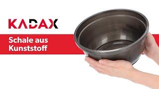 KADAX Schale aus Kunststoff