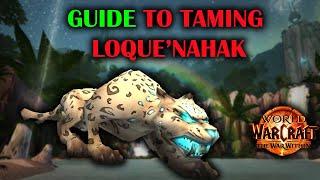 How to Tame Loque'Nahak Spirit beast Hunter Pet | Guide | The War Within season 1 11.0.5