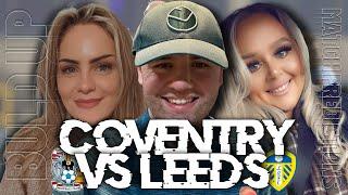 Coventry vs Leeds | BUILD UP