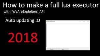 How to make a full lua executor [Patched]