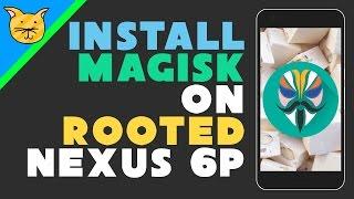 Convert SuperSU Rooted Nexus 6P to Magisk (MagiskSU)