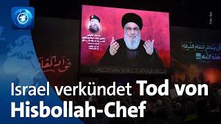 Israel verkündet Tod von Hisbollah-Chef Nasrallah