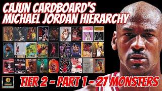 The Michael Jordan Hierarchy - Tier 2/Part 1 - 27 More Monster Cards