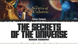 【NANON KORAPAT】THE SECRETS OF THE UNIVERSE