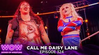 WOW Episode 324 - Call Me Daisy Lane | Full Episode | WOW - Women Of Wrestling