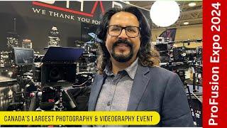 Pro Fusion Expo - Canada’s largest Photography and Videography Event