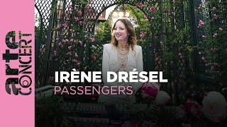 Irène Drésel - Roseraie du Val-de-Marne - Passengers - ARTE