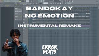 #OFB​​ Bandokay - No Emotion | FL Studio Instrumental Remake | Reprod @ErrorBeats (BEST ON YOUTUBE)