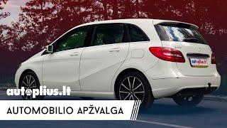 Mercedes - Benz B klasė (2011-2018) - Autoplius.lt automobilio apžvalga