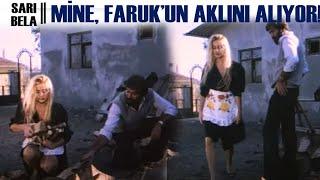 Sarı Bela | Mine , Faruk'un Aklını Başından Alıyor!