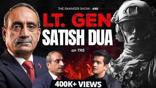 How was Surgical Strike Executed? | Lt. Gen Satish Dua | Boots On The Ground & More | TRS