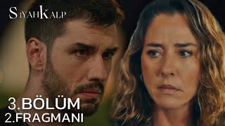 Siyah Kalp 3. Bölüm 2. Fragman | “ Beni Affedebilecek Misin Oğlum ! “