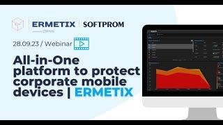 ERMETIX (powered by Chimpa) is an All-in-One platform to protect corporate mobile devices