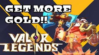 How to get MILLIONS of GOLD in Valor Legends