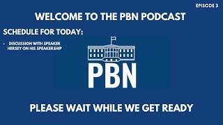 PBN PODCAST EPISODE 3 - SPEAKER HERSEY