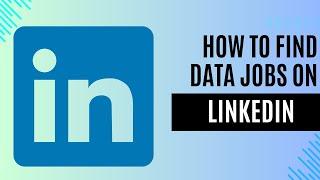 Use this SECRET to Find Data Analyst Jobs on LinkedIn