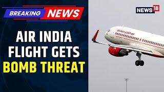 Air India Birmingham-Delhi Flight Faces Bomb Scare, Diverted To Riyadh | Aviation | News18