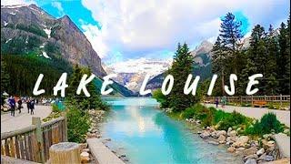 LAKE LOUISE | BANFF NATIONAL PARK | One of the Most Beautiful Lakes in the World