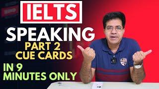 IELTS Speaking Part 2 - Cue Cards In 9 Minutes Only By Asad Yaqub