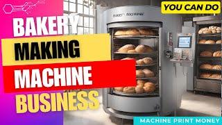 Revolutionize Your Bakery Business with Must-Have Bakery Machines! 