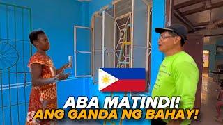 ABA MATINDI…ANG GANDA NA NG BAHAY!