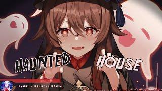 Nightcore - Haunted House - (Lyrics)